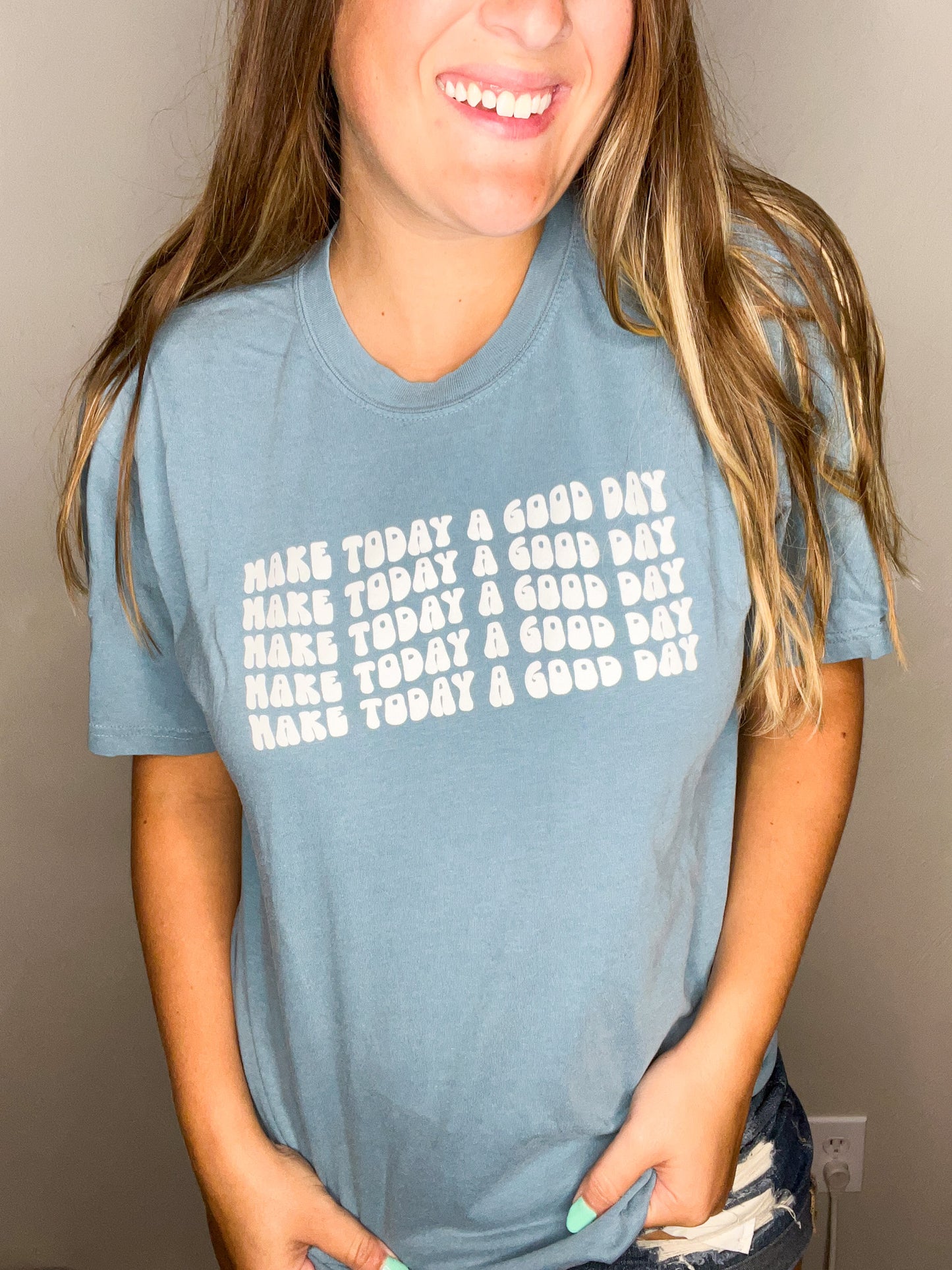 Make Today A Good Day Ice Blue Short Sleeve Shirt