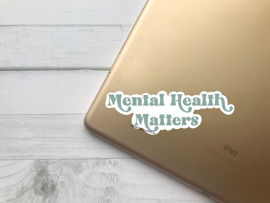 Mental Health Matters Sticker - Designs With Liv