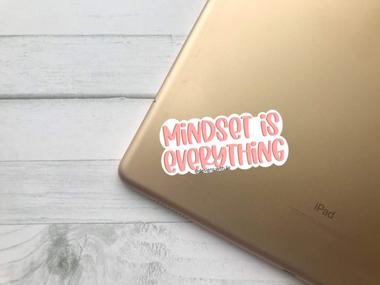 Mindset Is Everything Sticker - Designs With Liv